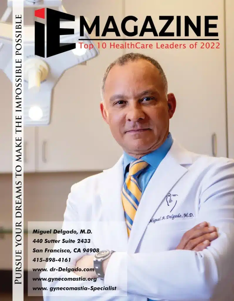 Dr. Delgado on the cover of iE Magazine - Top 10 Health Care Leader